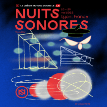 Le Crédit Mutuel donne le LA - Nuits Sonores 25-29 mai 2022 Lyon, France - #nuitsso2022