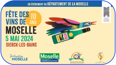fête des vins de Moselle - 5 mai 2024 - Sierck-les-Bains