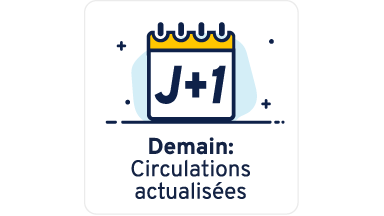 Consultez les circulations actualisées pour le lendemain
